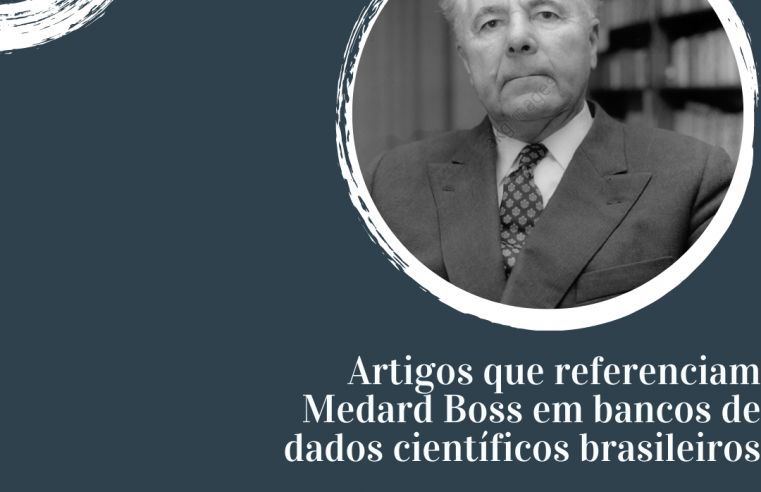 Artigos que referenciam Medard Boss em bancos de dados científicos brasileiros