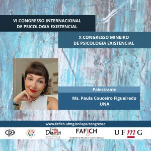 Palestrante do VI Congresso Internacional de Psicologia Existencial Msa. Paulo Couceiro Figueiredo