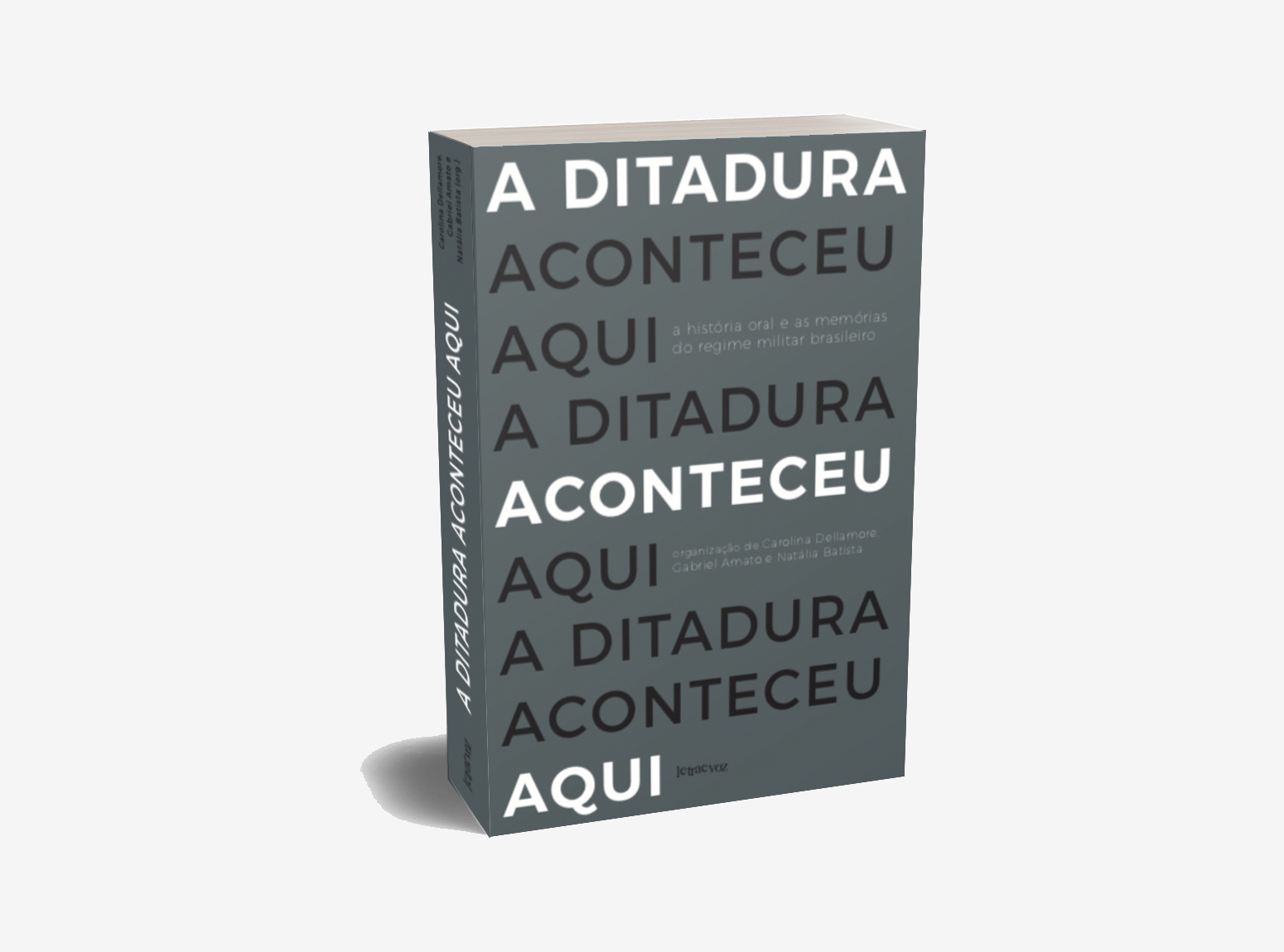 A ditadura aconteceu aqui