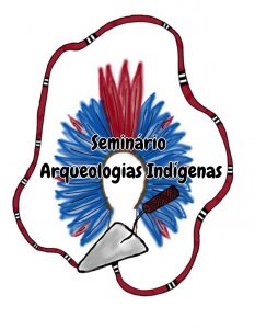 Fafich sedia o Seminário Arqueologias Indígenas de 4 a 6 de agosto